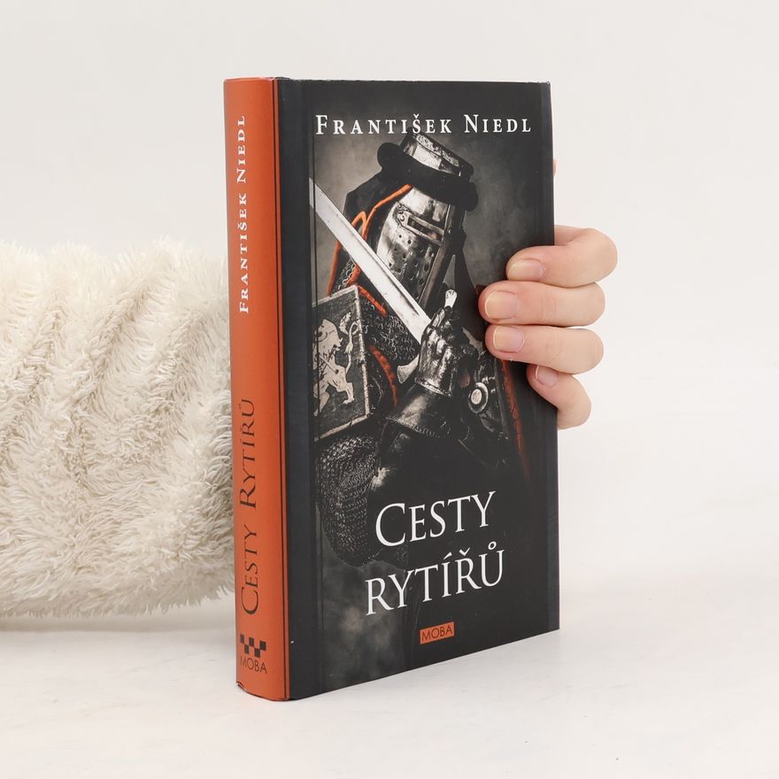 František Niedl Cesty rytířů