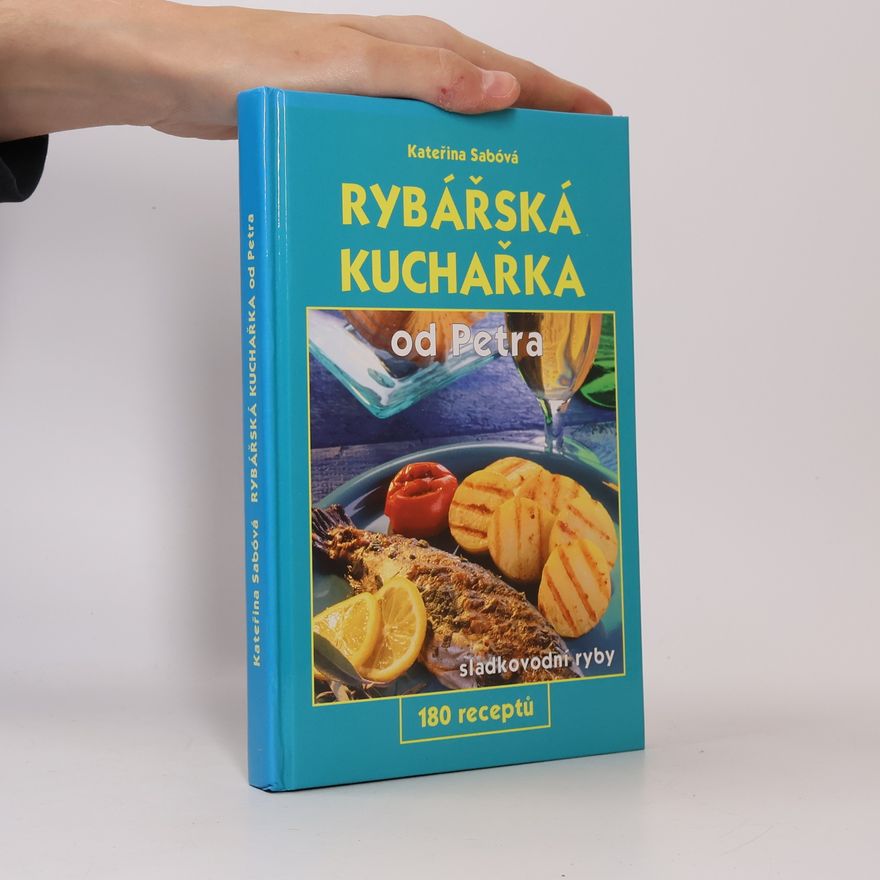 Kateřina Sabóvá Rybářská kuchařka od Petra