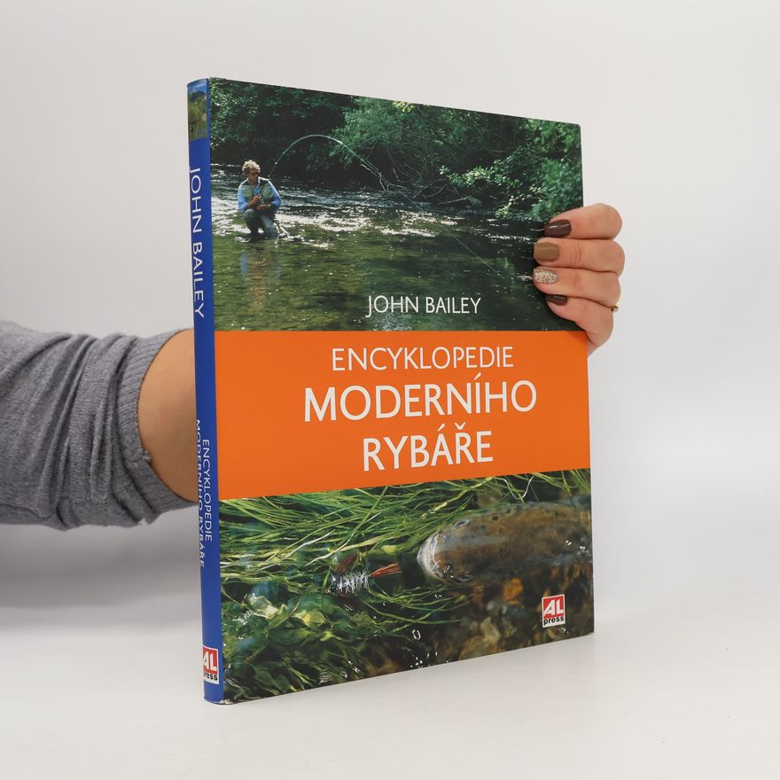 John Bailey Encyklopedie moderního rybáře