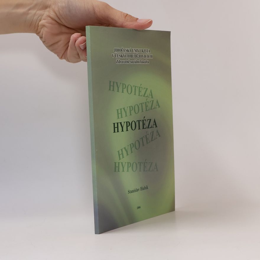 Stanislav Hubík Hypotéza