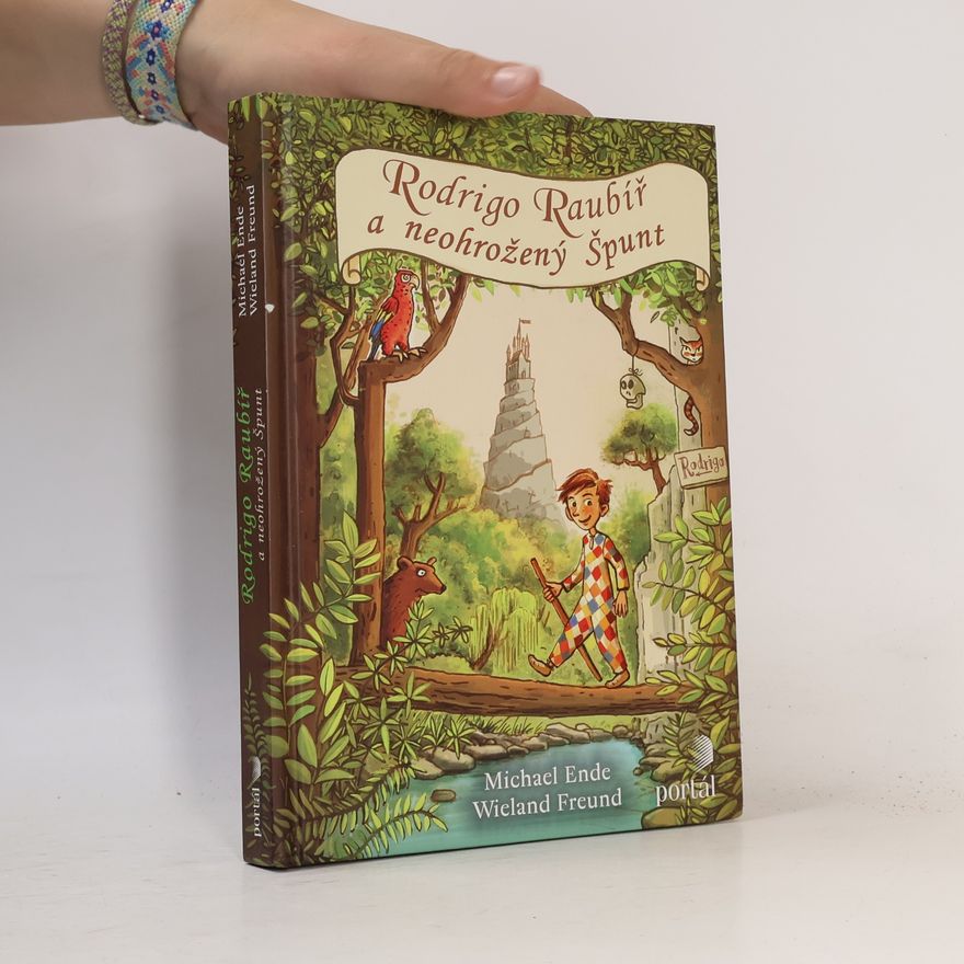 Michael Ende Rodrigo Raubíř a neohrožený Špunt