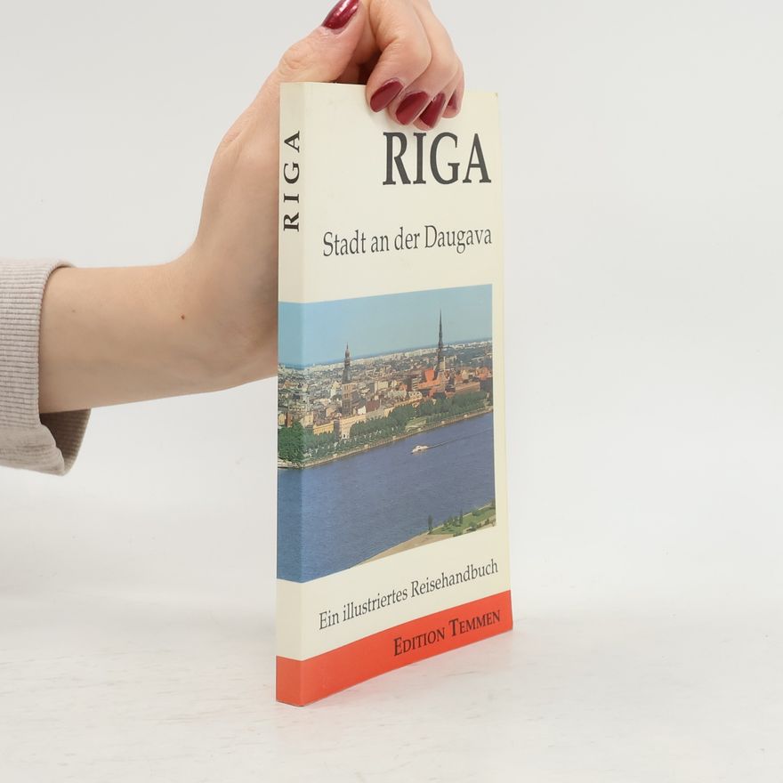 Gisbert Mrozek Riga - Stadt an der Daugava