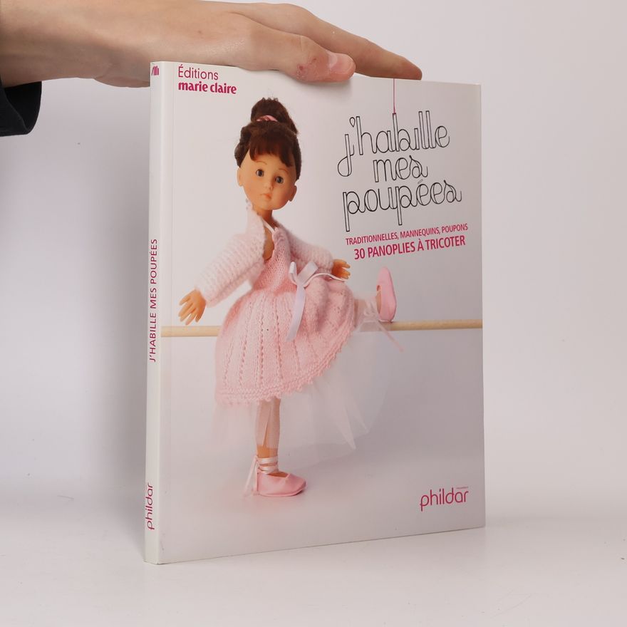Frederique Alexandre J'habille mes poupées