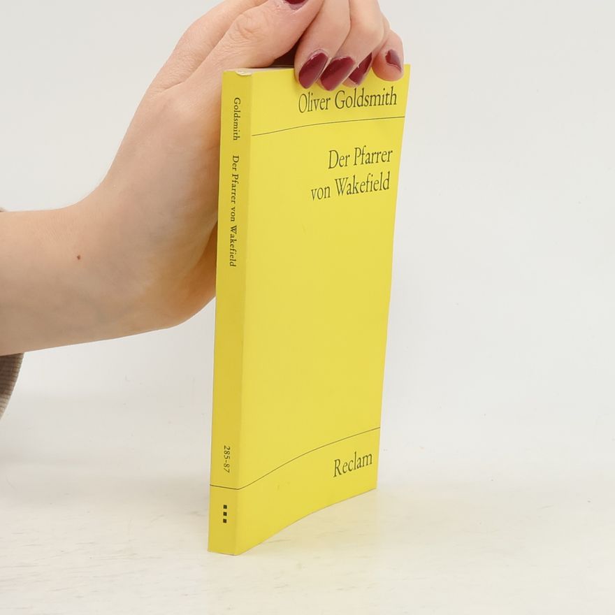 Oliver Goldsmith Der Pfarrer von Wakefield