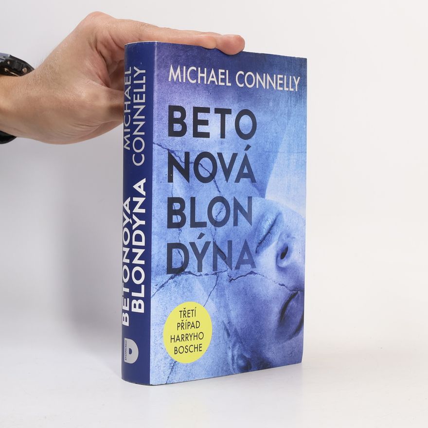 Michael Connelly Betonová blondýna