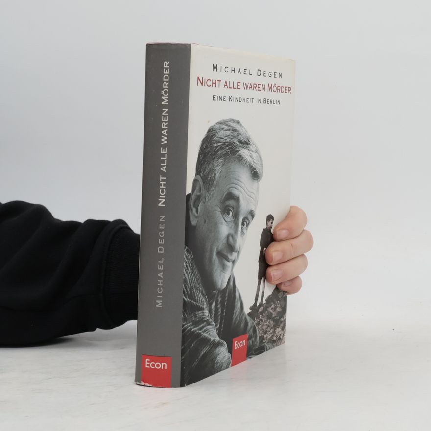 Michael Degen Nicht alle waren Mörder