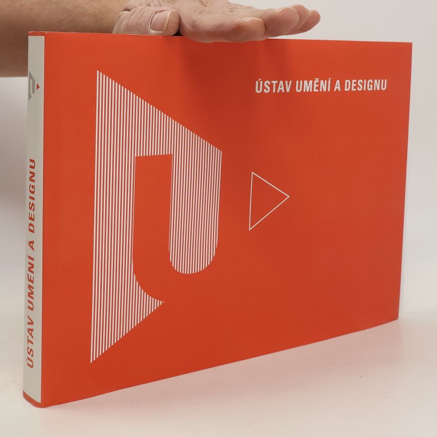 Kolektiv autorů Ústav umění a designu