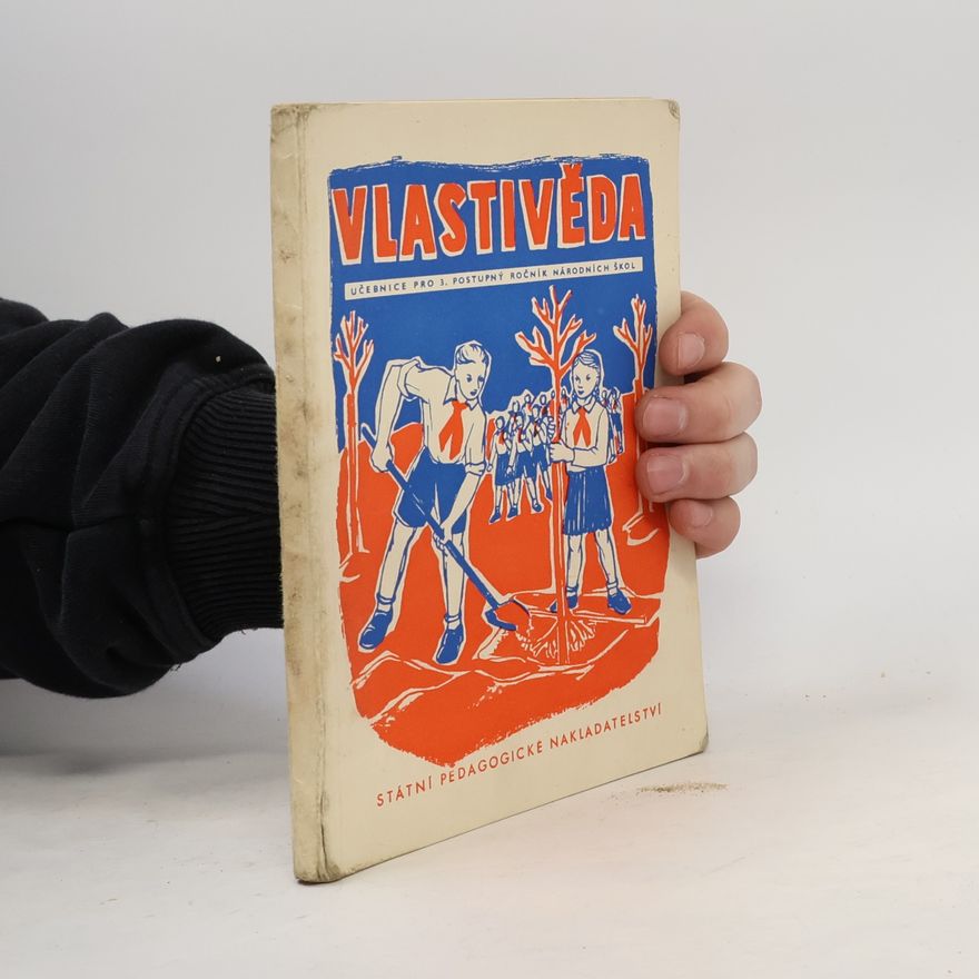Rudolf Pelíšek Vlastivěda : učebnice pro 3. postupný ročník národních škol