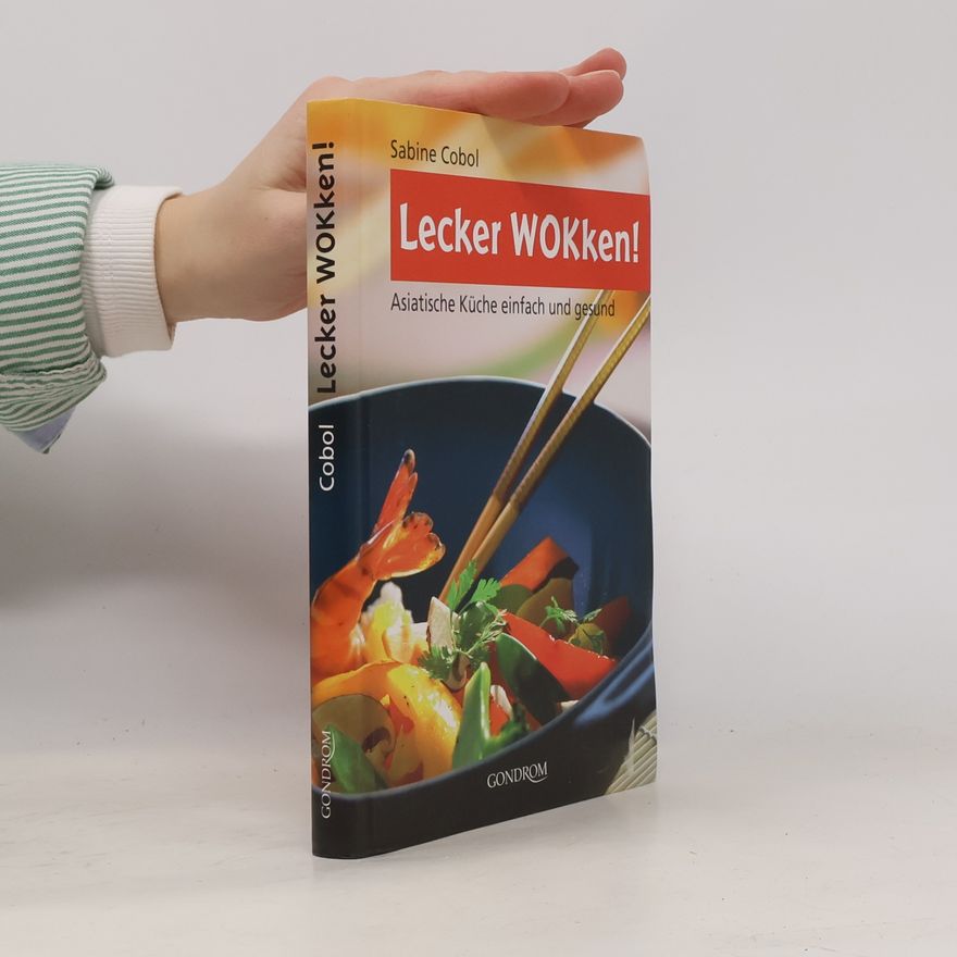 Sabine Cobol Lecker WOKken!