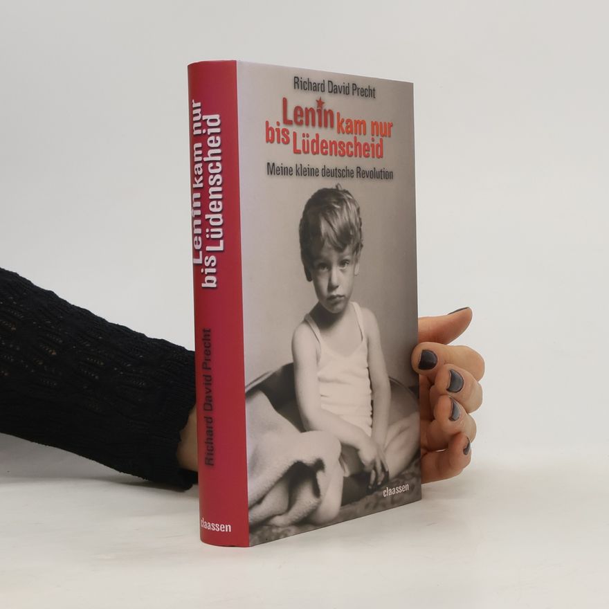 Richard David Precht Lenin kam nur bis Lüdenscheid