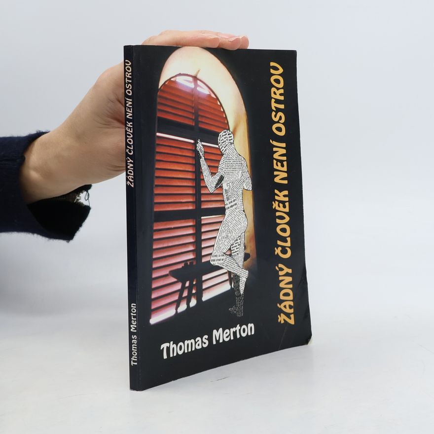 Thomas Merton Žádný člověk není ostrov