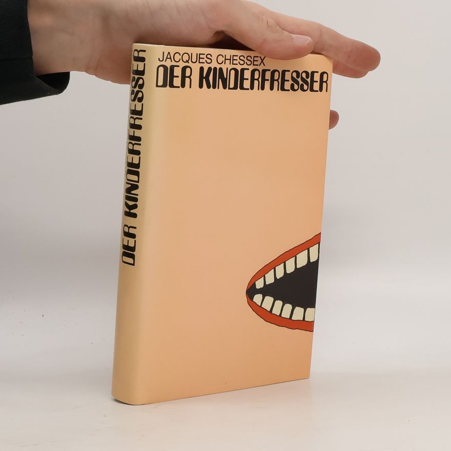 Jacques Chessex Der Kinderfresser