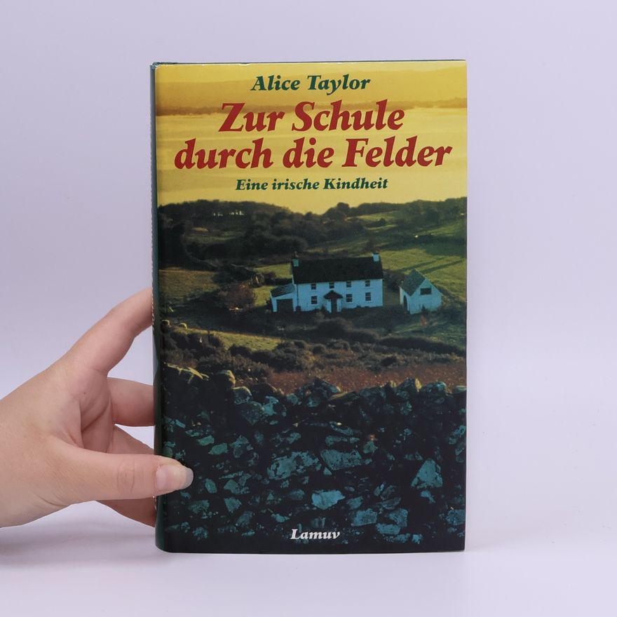 Alice Taylor Zur Schule durch die Felder
