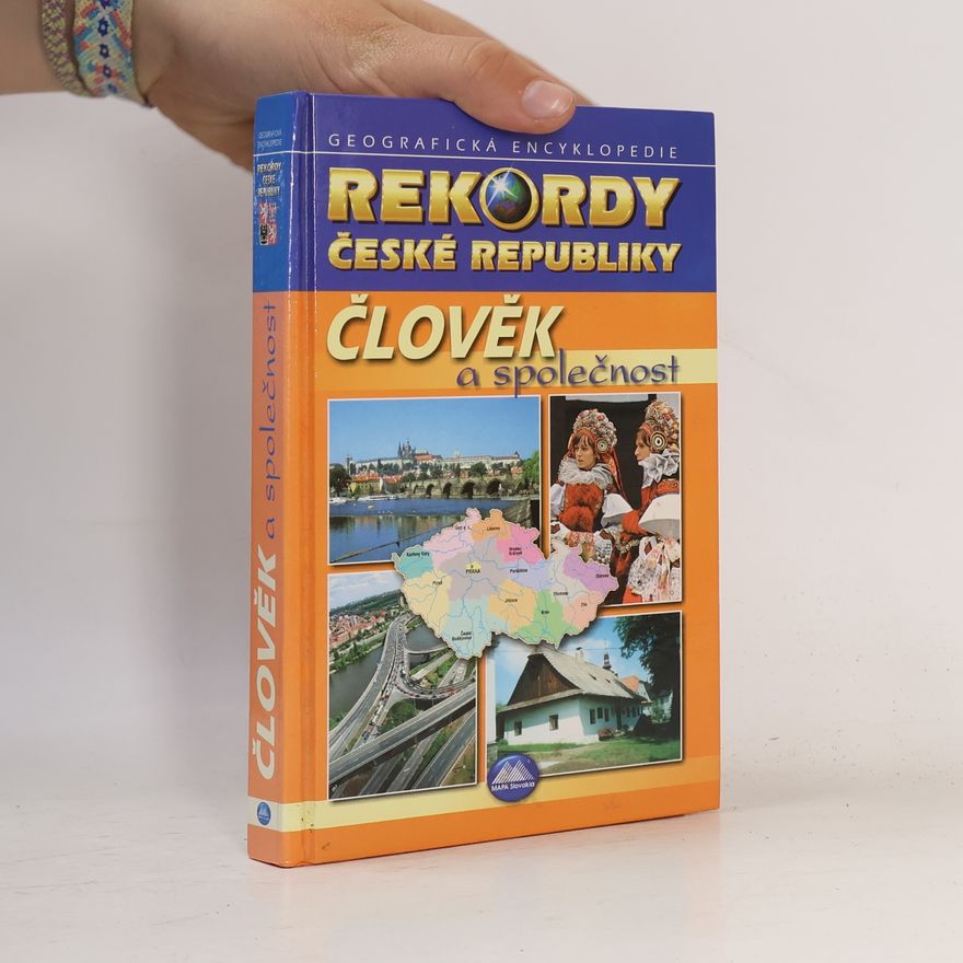 Collectif d'auteurs Člověk a společnost - geografická encyklopedie