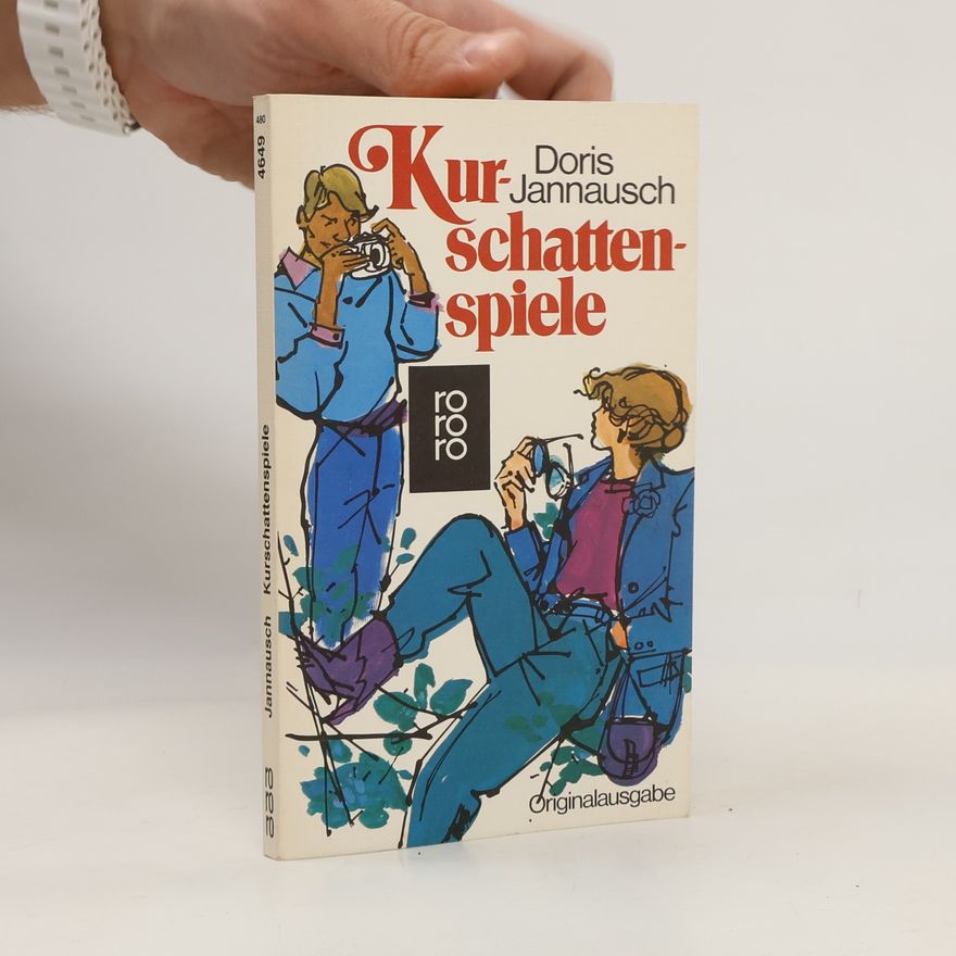 Doris Jannausch Kurschattenspiele. Roman - Originalausgabe