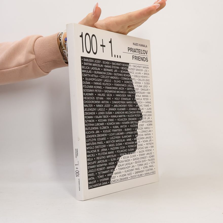 Kazo Kanala 100+1… Priateľov, Friends