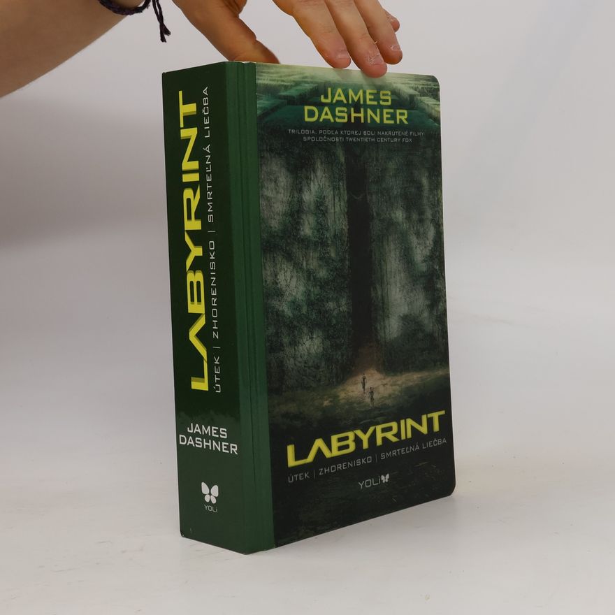 James Dashner Labyrint: Útek, Zhorenisko, Smrteľná liečba