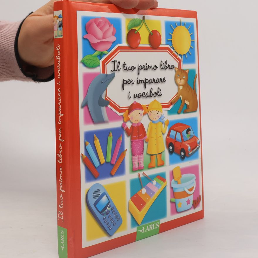 Emilie Beaumont Il tuo primo libro per imparare i vocaboli