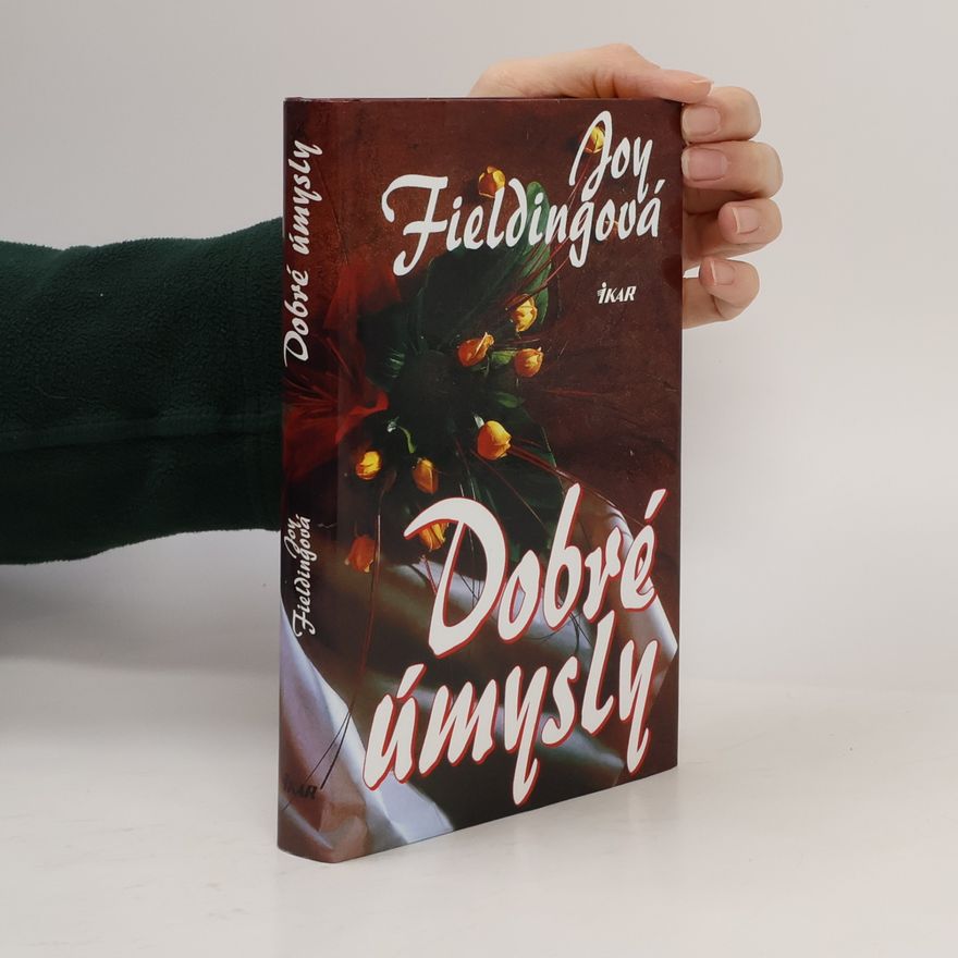 Joy Fielding Dobré úmysly