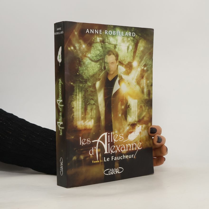 Anne Robillard Les Ailes d'Alexanne