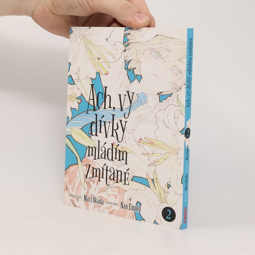 Mari Okada Ach, vy dívky mládím zmítané 2