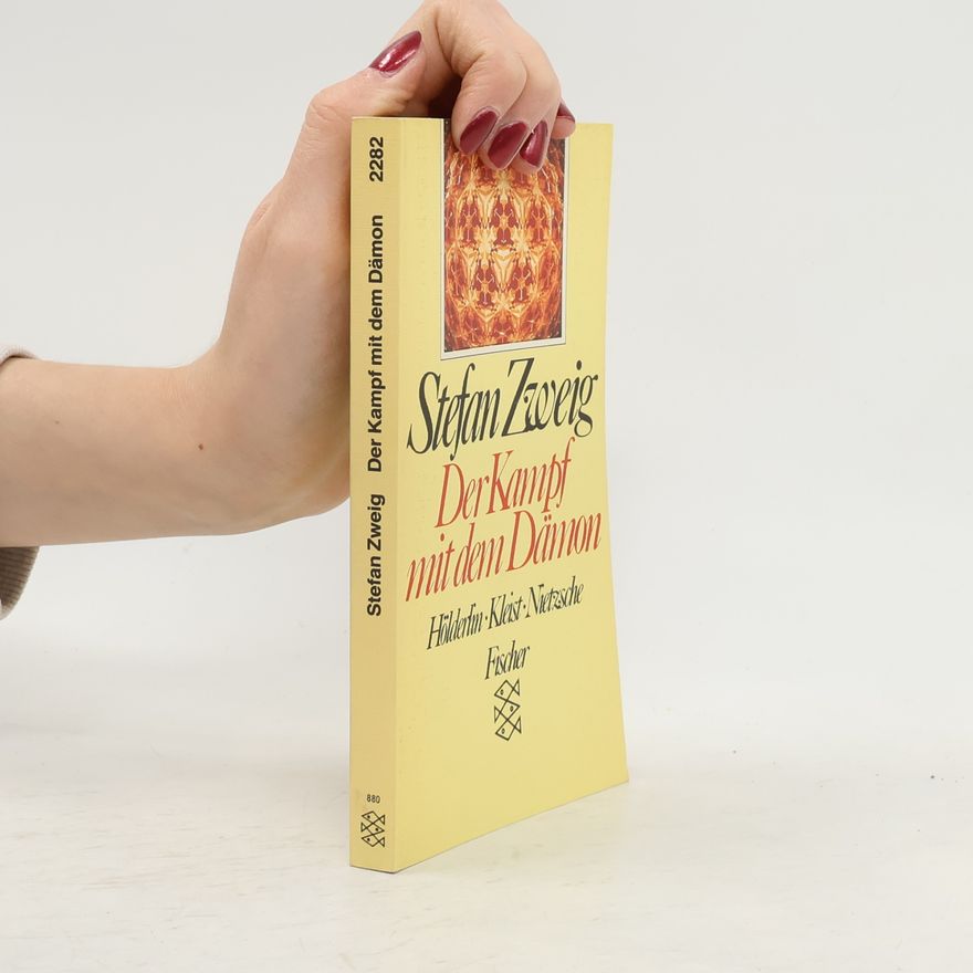 Stefan Zweig Der Kampf mit dem Dämon