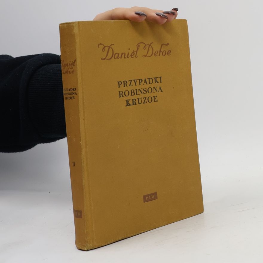 Daniel Defoe Przypadki Robinsona Kruzoe
