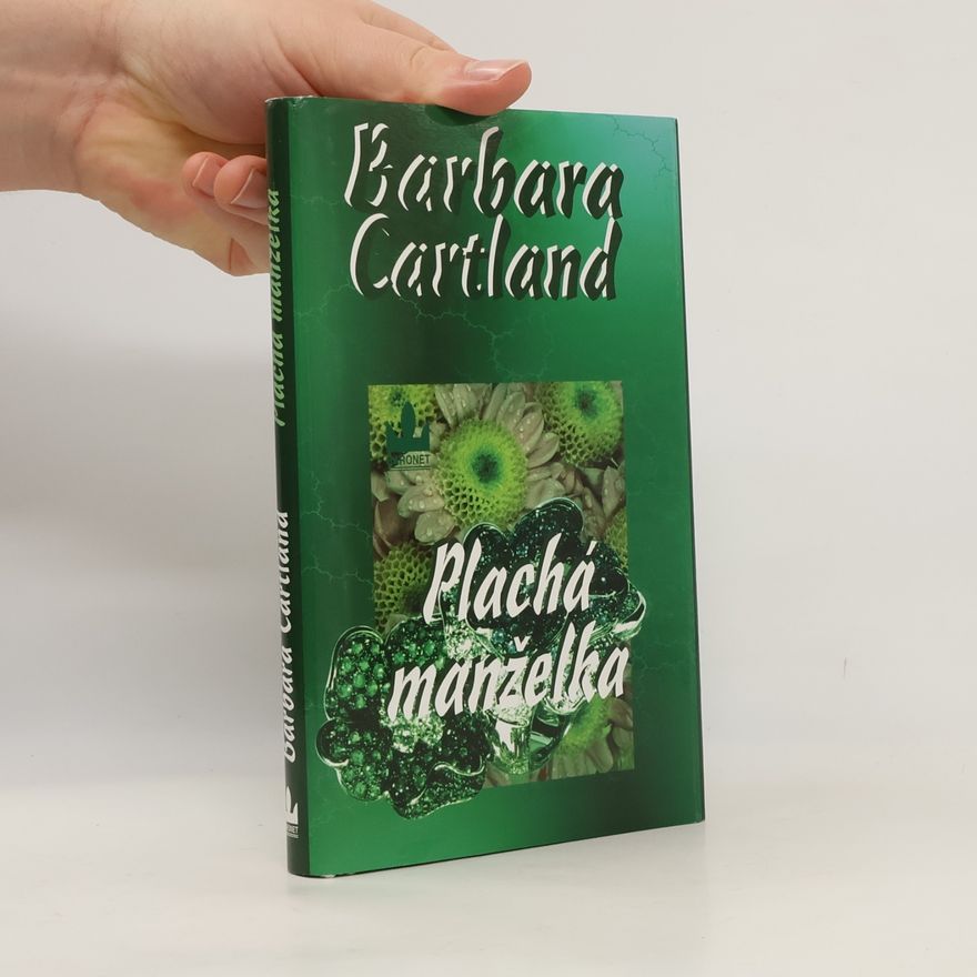 Barbara Cartland Plachá manželka