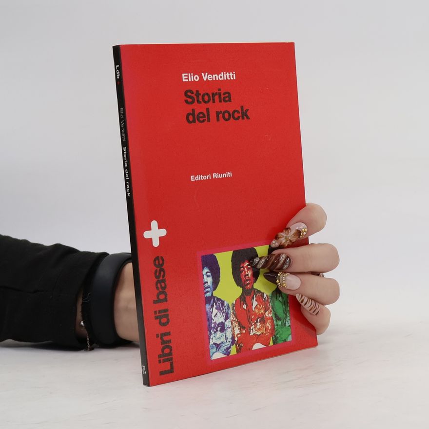 Elio Venditti Libri di base: Storia del Rock