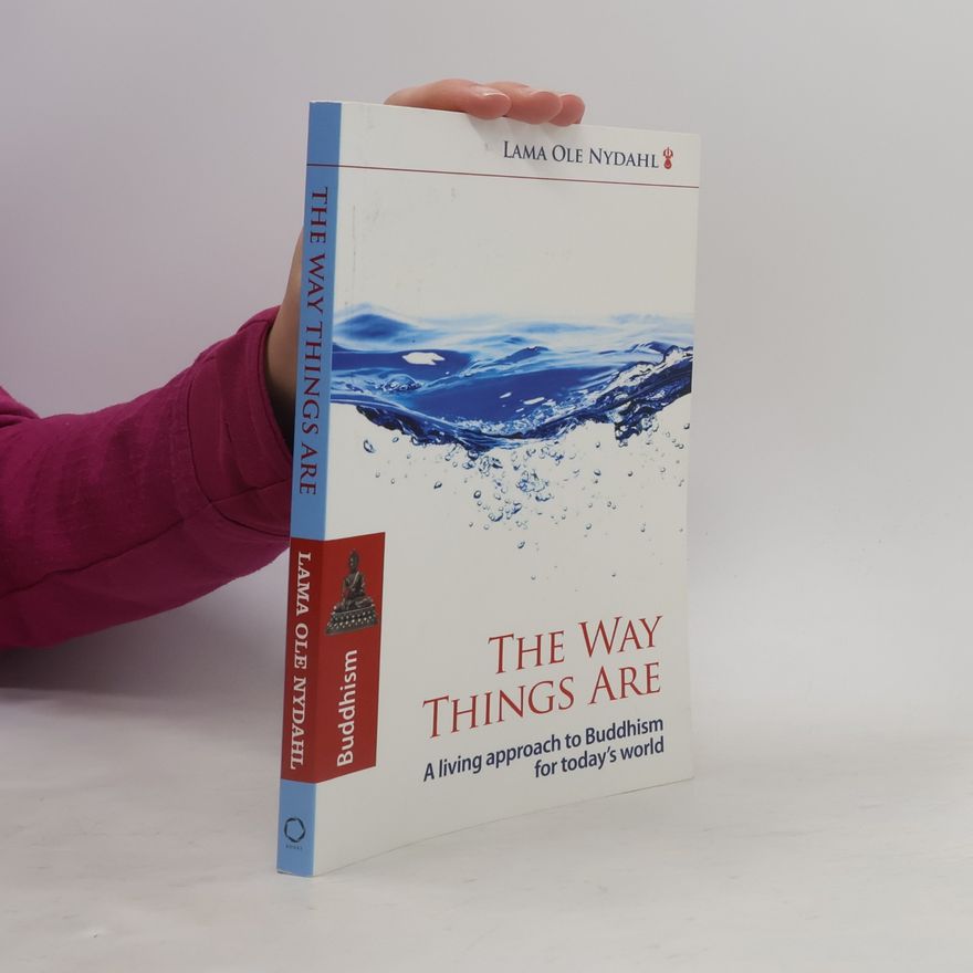 Lama Ole Nydahl The Way Things Are