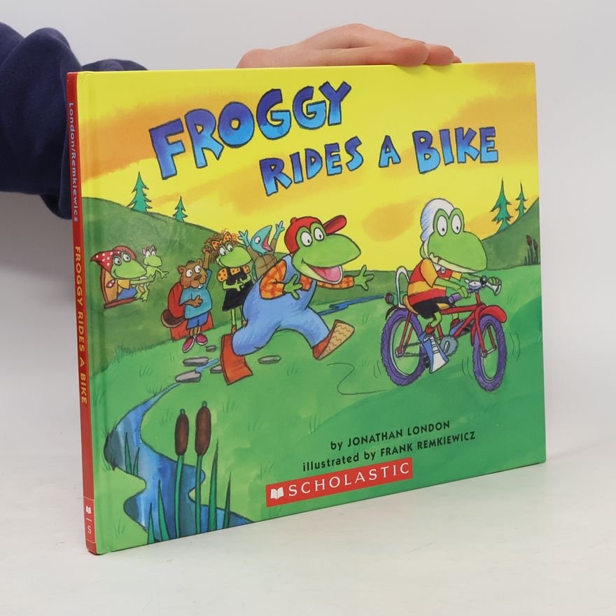 Jonathan London Froggy Rides a Bike