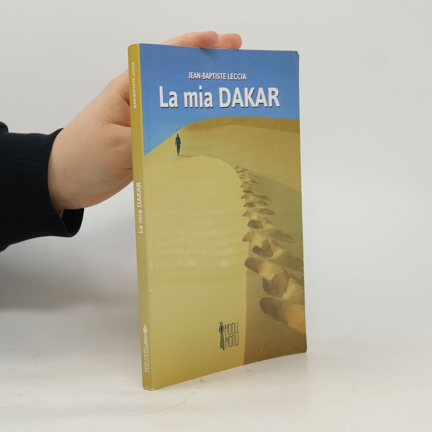 Jean-Baptiste Leccia La mia Dakar