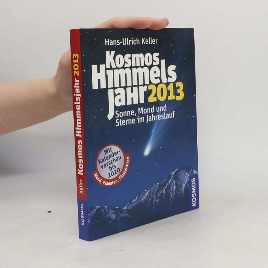 Hans-Ulrich Keller Kosmos Himmelsjahr 2013
