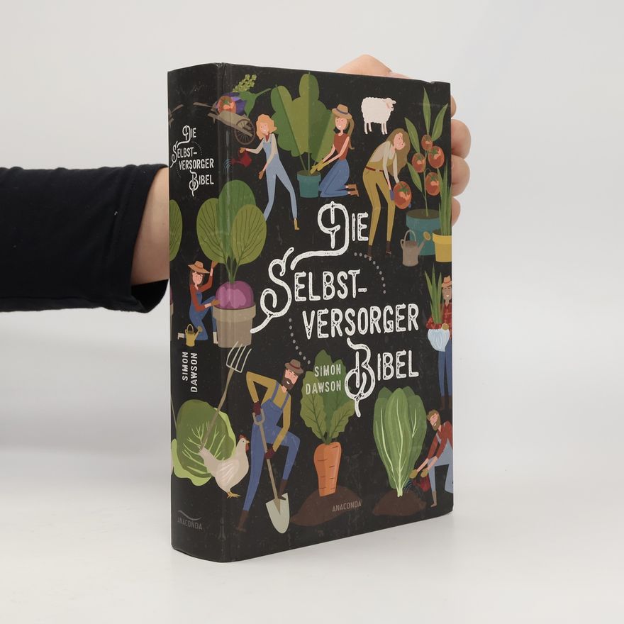 Simon Dawson Die Selbstversorger Bibel
