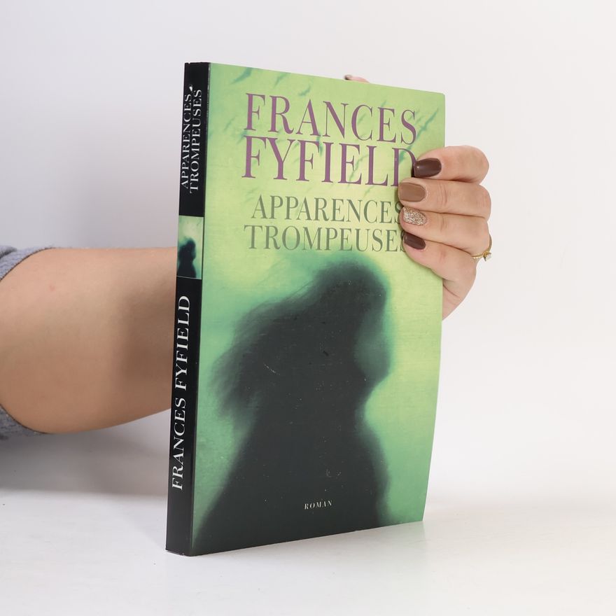 Frances Fyfield Apparences trompeuses
