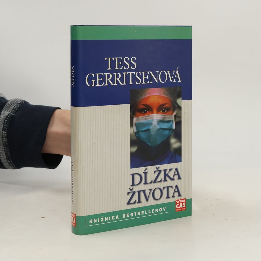 Tess Gerritsen Dĺžka života