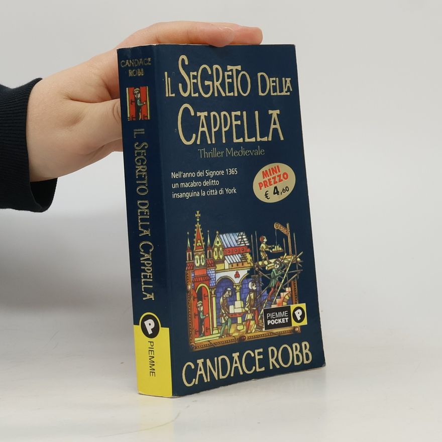 Candace Robb Il segreto della cappella