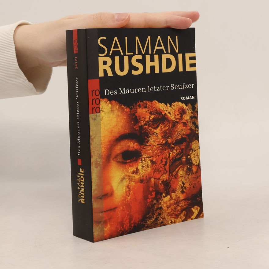 Salman Rushdie Des Mauren letzter Seufzer