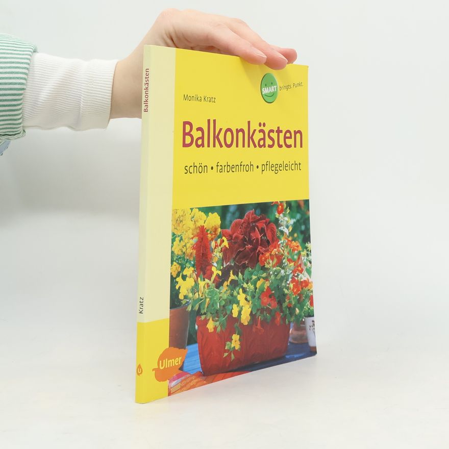 Monika Kratz Balkonkästen