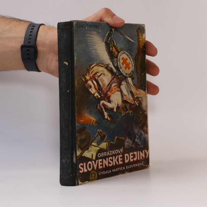 František Hrušovský Obrázkové slovenské dejiny