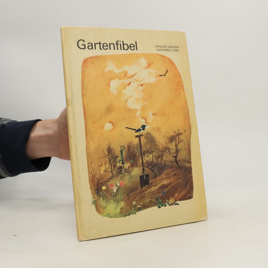 Frieder Gröger Gartenfibel