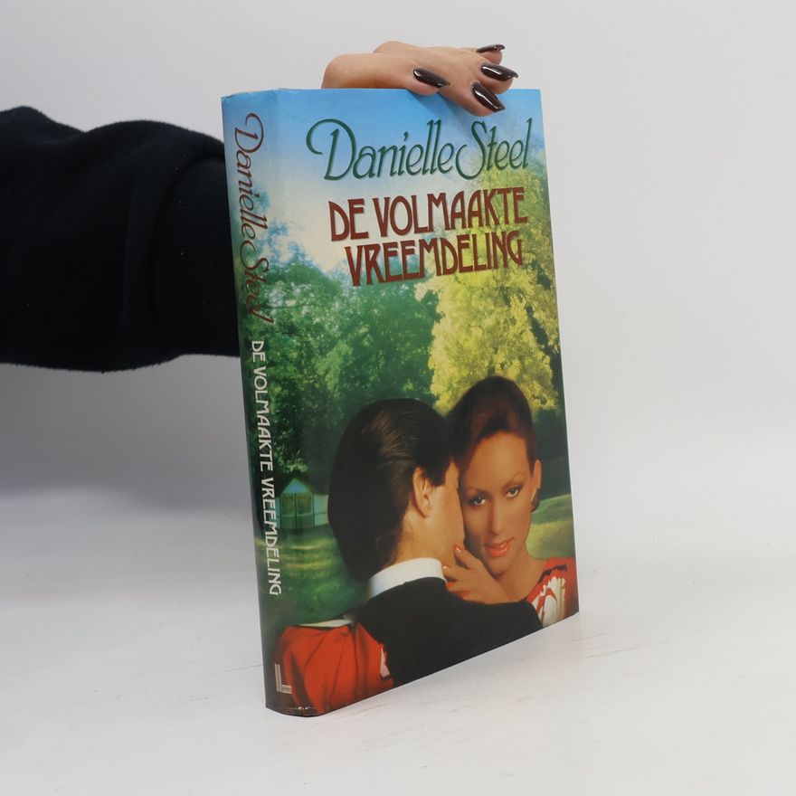 Danielle Steel De volmaakte vreemdeling