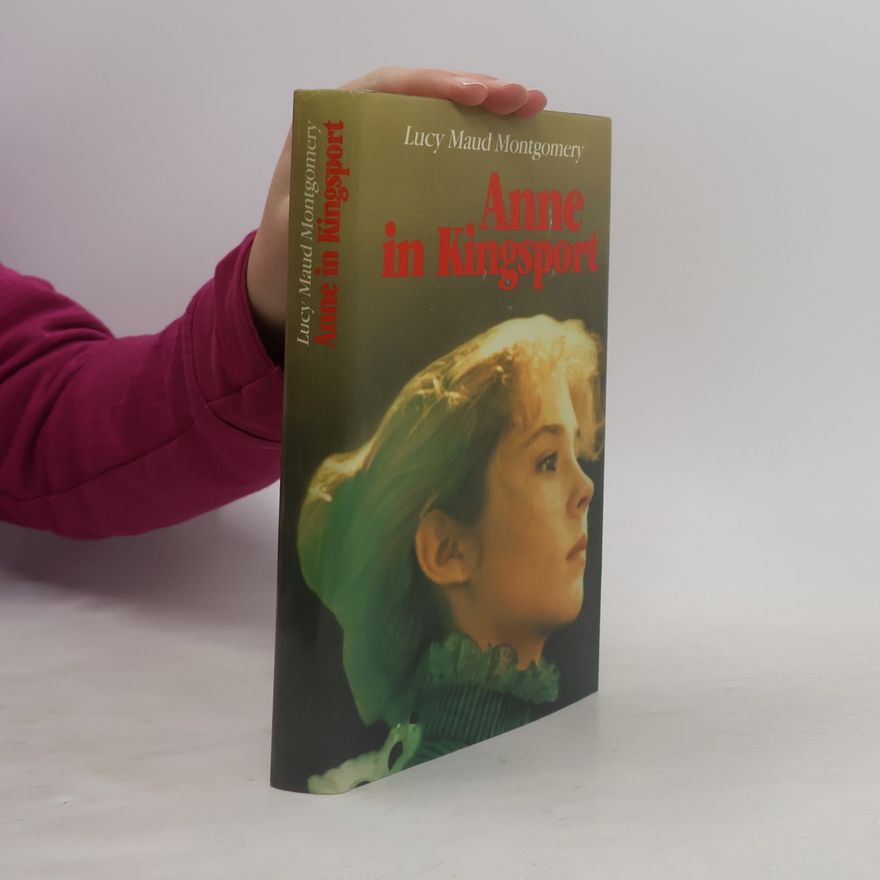 Lucy Maud Montgomery Anne in Kingsport