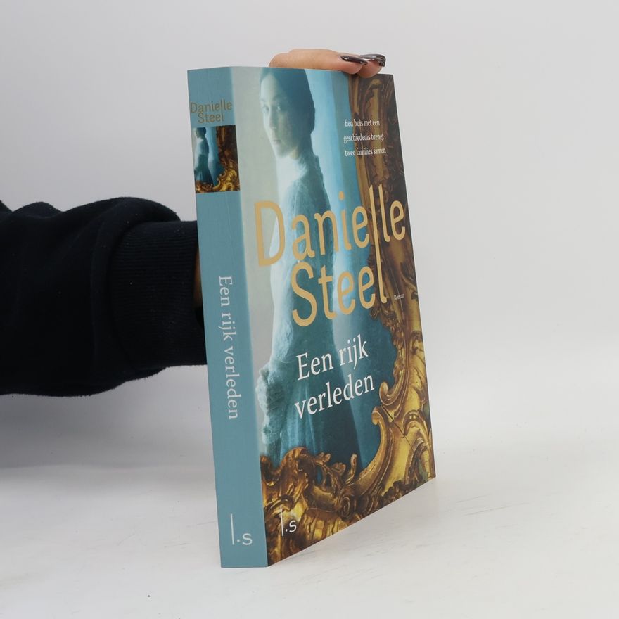 Danielle Steel Een rijk verleden