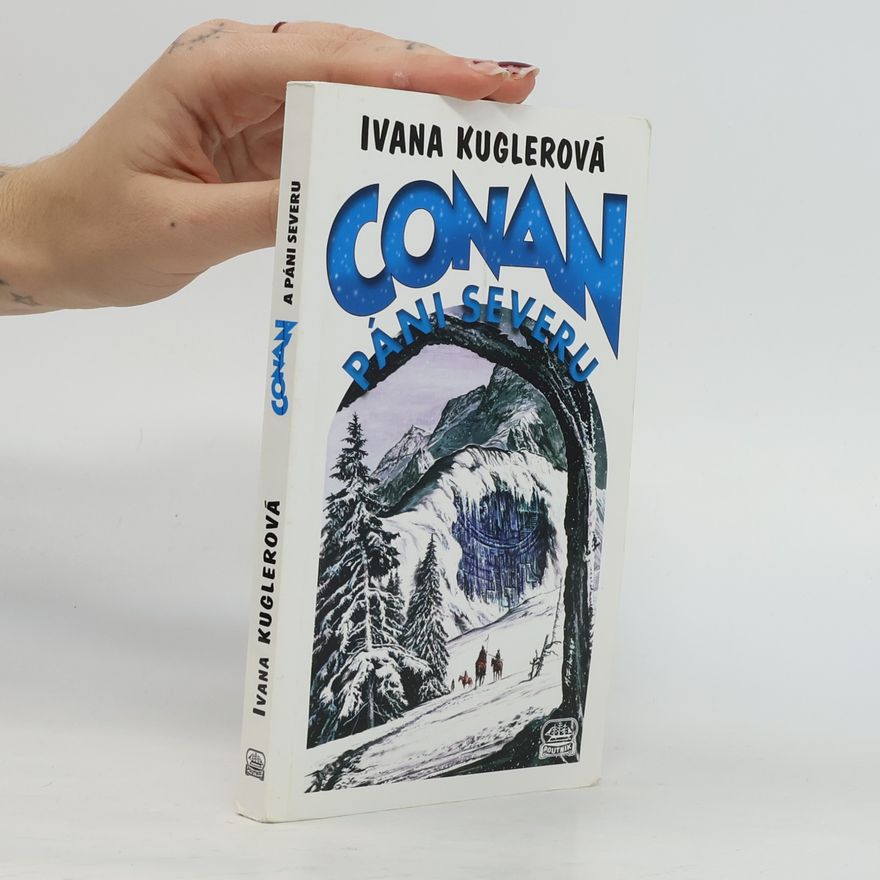 Ivana Kuglerová Conan: Páni severu