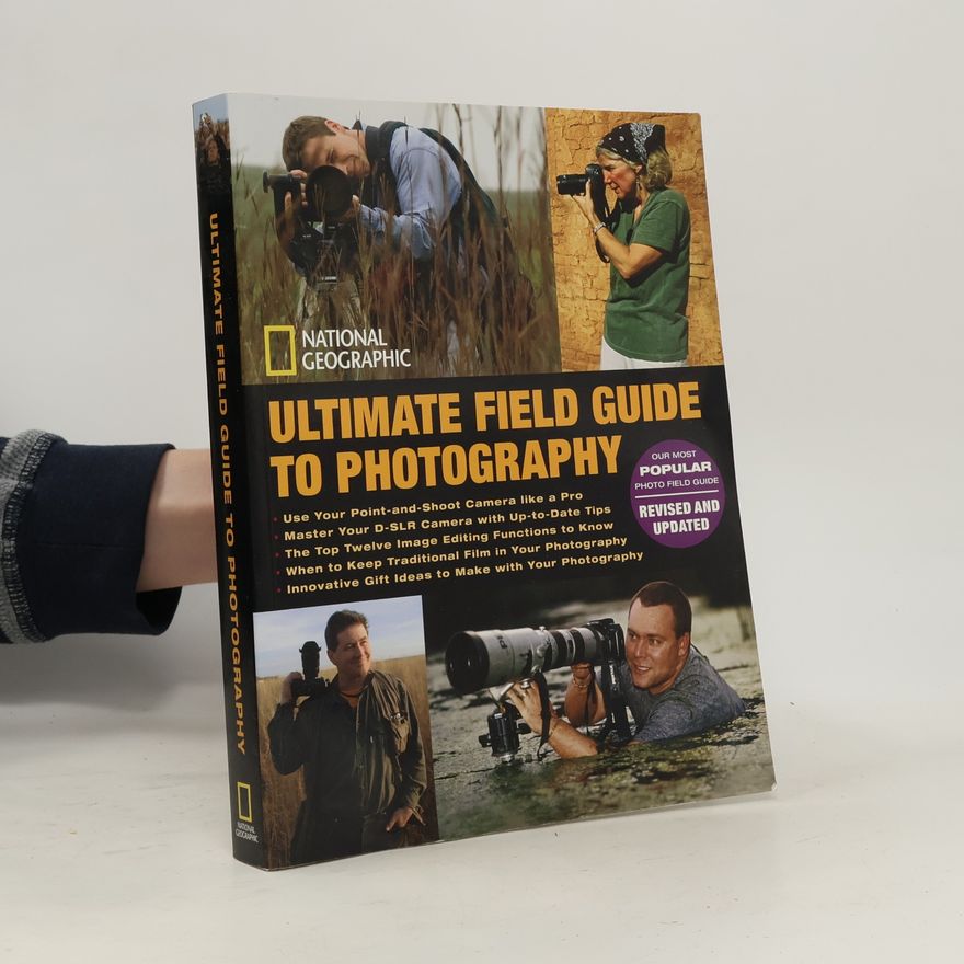 National Geographic National Geographic Ultimate Field Guide to Photography