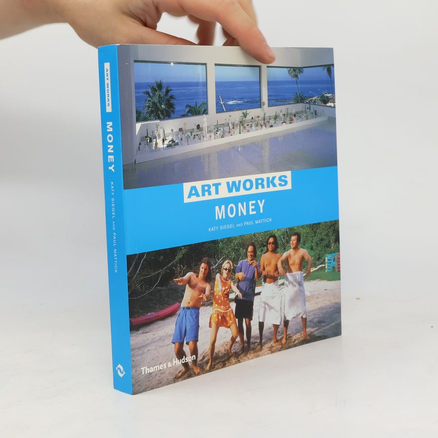 Paul Mattick Jr. Art Works: Money