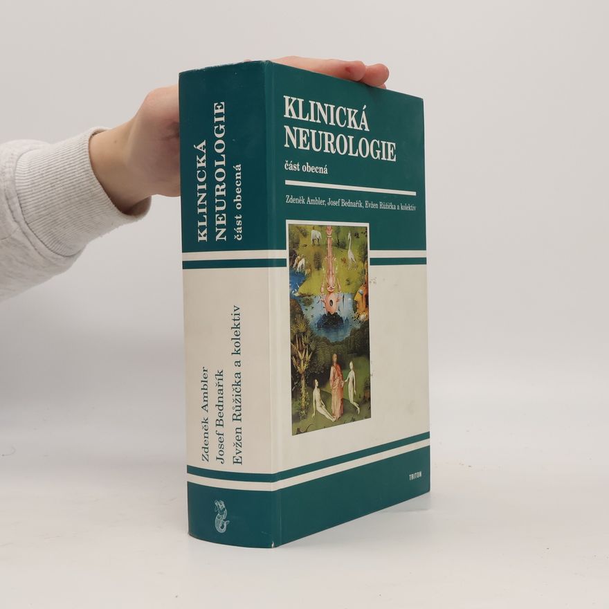 Kolektív autorov Klinická neurologie - část obecná