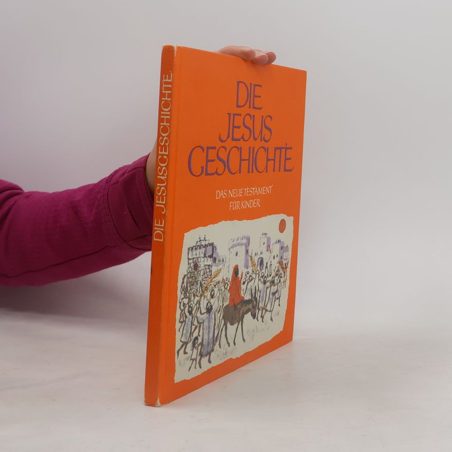 Kolektiv autorů Die Jesus-Geschichte