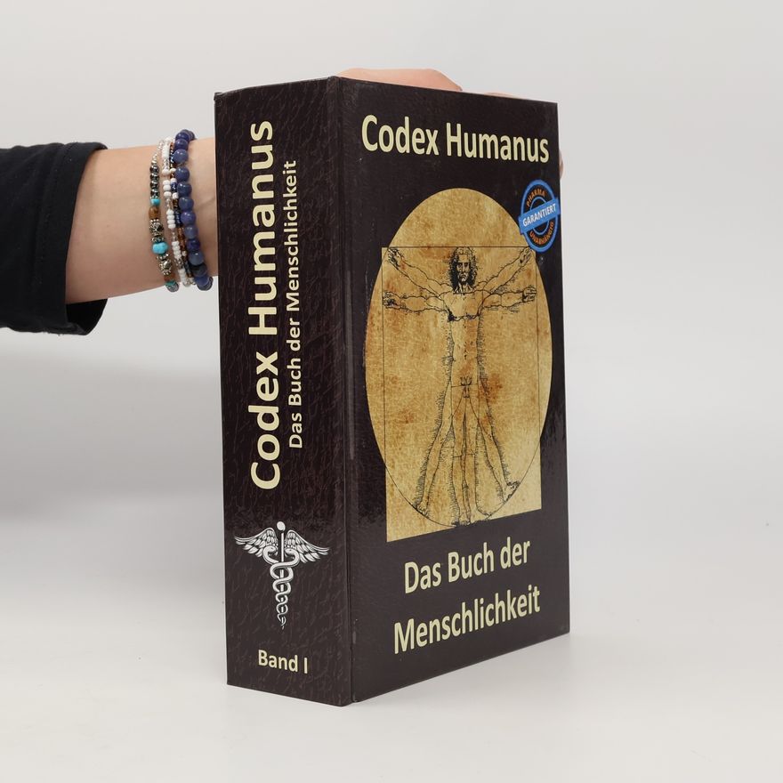 Autorenkollektiv Codex humanus. Das Buch der Menschlichkeit. Band 1